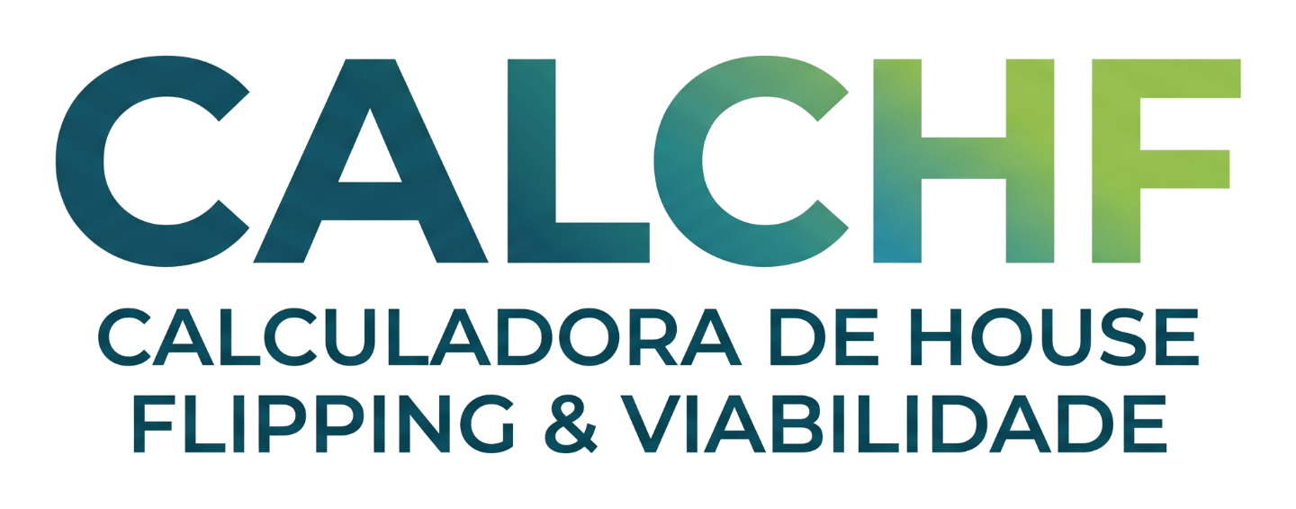 CALCHF - Calculadora de House Flipping